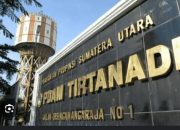 Direksi Perumda Tirtanadi Sudah Lakukan Tindak Lanjut Hasil Monitoring BPK Wilayah 1 Sumut